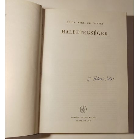 Kocylowski – Myaczynski: Halbetegségek