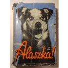 Herbert Tichy: Alaszka!
