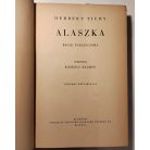 Herbert Tichy: Alaszka!