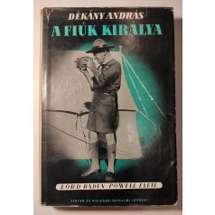 Dékány András: A fiúk királya