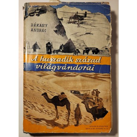 Dékány András: A huszadik század világvándorai