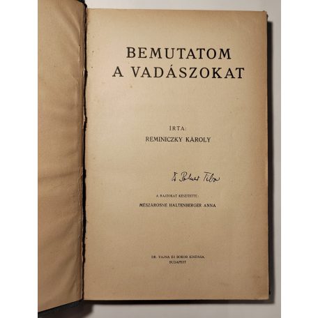 Reminiczky Károly: Bemutatom a vadászokat