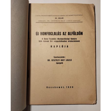 Gesztelyi Nagy László, Dr. (szerk.): Új honfoglalás az Alföldön