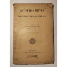 Schütz Antal, Dr.: Katholikus hittan középfokú iskolák számára