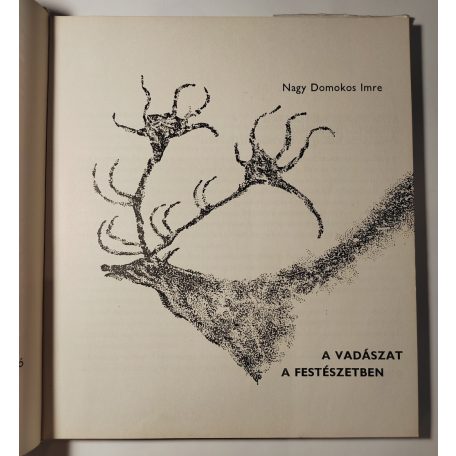 Nagy Domokos Imre: A vadászat a festészetben