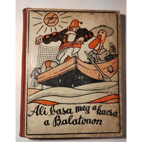Majthényi György: Ali basa meg a kacsa a Balatonon