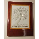 Gáspár János: Ágak és gyökerek (Dedikált)