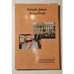 Gáspár János: Forgácsok (Dedikált)