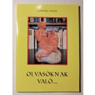 Gáspár János: Olvasóknak való... (Dedikált, számozott)