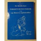 Bartalis Imre, Dr.: Paraszti huncutságok avagy egy állatorvos naplótöredékei