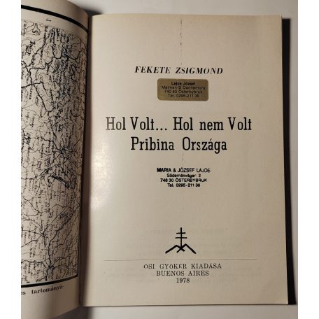 Fekete Zsigmond: Hol Volt... Hol nem Volt Pribina Országa