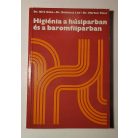 Bíró Géza, Dr. – Bodrossy Leo, Dr. – Marton Tibor, Dr.: Higiénia a húsiparban és a baromfiiparban