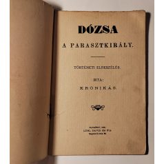   Krónikás: Dózsa a parasztkirály (Magyar Nép- és Ifjusági Könyvtár 7.)