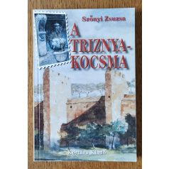 Szőnyi Zsuzsa: A Triznya-kocsma