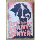 Sértő Kálmán: Aranykenyér. Versek