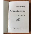 Sértő Kálmán: Aranykenyér. Versek