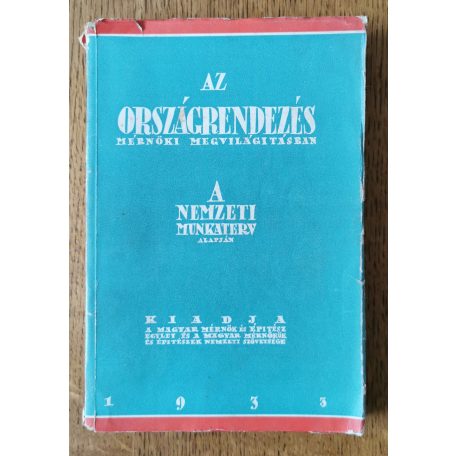 Az országrendezés mérnöki megvilágításban (Nemzeti munkaterv alapján)  (1933)