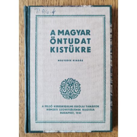 A magyar öntudat kistükre