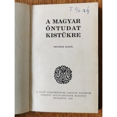 A magyar öntudat kistükre