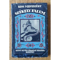   Kiss Menyhért: Székely falum. Elbeszélések, rajzok. Jaschik Álmos borítójával.