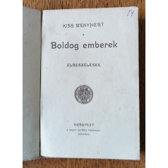 Kiss Menyhért: Boldog emberek