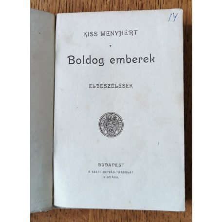 Kiss Menyhért: Boldog emberek