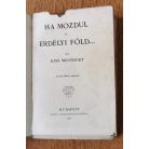 Kiss Menyhért: Ha mozdul az erdélyi föld
