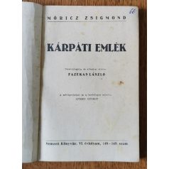   Móricz Zsigmond: Kárpáti emlék Összeválogatta és előszó Fazekas László. (Nemzeti Könyvtár 148-149. sz.) 