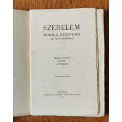 Móricz Zsigmond egyfelvonásosai - Szerelem I-II.