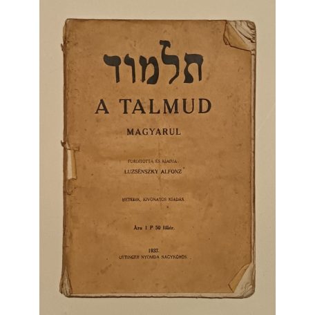 Luzsénszky Alfonz: A Talmud magyarul
