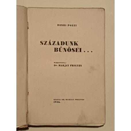 Henri Pozzi: Századunk bűnösei... ( Köpeczi Bócz István grafikájával)