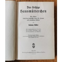 Susanna Müller: Das fleissige Hausmütterchen (gótbetűs)