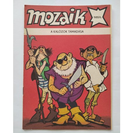Mozaik 1981/6 A kalózok támadása