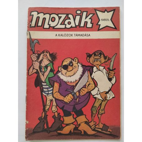 Mozaik 1981/6 A kalózok támadása