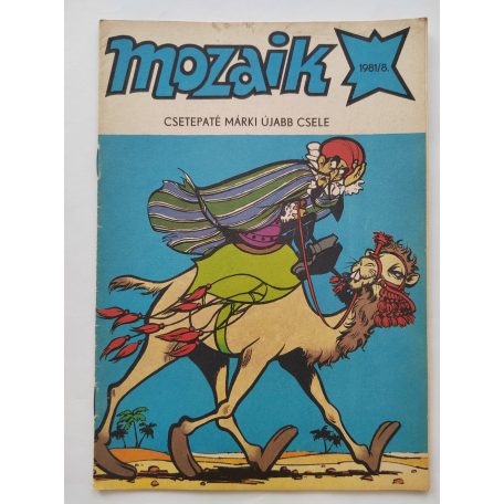 Mozaik 1981/8 Csetepaté márki újabb csele