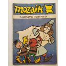 Mozaik 1982/4 Veszedelmes ösvényeken