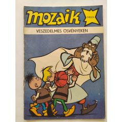 Mozaik 1982/4 Veszedelmes ösvényeken