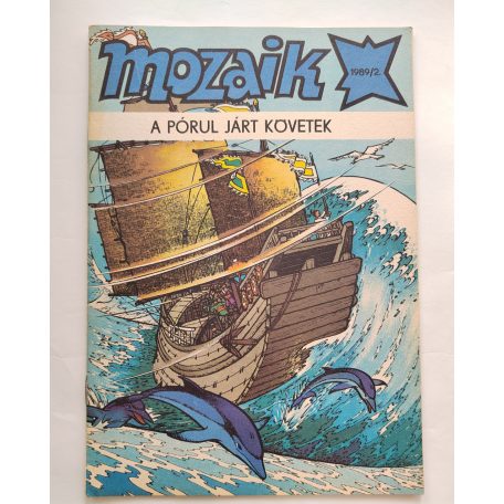 Mozaik 1989/2 A pórul járt követek