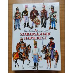 Barcy Zoltán: A szabadságharc hadserege