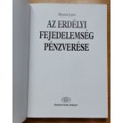 Huszár Lajos: Az Erdélyi Fejedelemség pénzverése