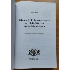   Bona Gábor: Tábornokok és törzstisztek az 1848/49. évi szabadságharcban