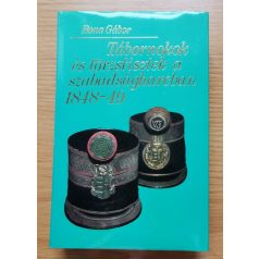   Bona Gábor: Tábornokok és törzstisztek az 1848/49. évi szabadságharcban