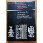 Sz. Koroknay Éva: Magyar reneszánsz könyvkötések