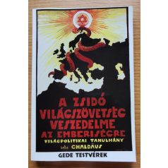   Chaldäus : A zsidó világszövetség veszedelme az emberiségre