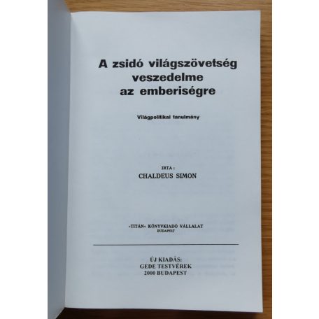 Chaldäus : A zsidó világszövetség veszedelme az emberiségre