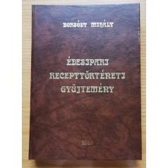 Borsódy Mihály: Édesipari recepttörténeti gyűjtemény