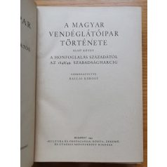   Ballai Károly (szerk.): A magyar vendéglátóipar története I. (Unicus/ I. kiadás)