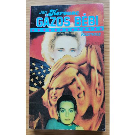 Jan Kerouac: Gázos bébi 