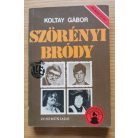 Koltay Gábor: Szörényi-Bródy