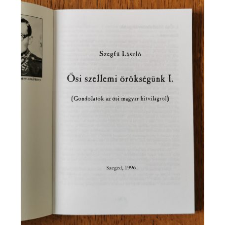 Szegfű László: Ősi szellemi örökségünk I. (Belvedere Meridionale Kiskönyvtár 10.)